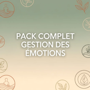 Pack Complet Gestion des Émotions