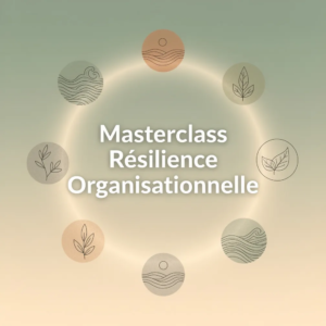 Masterclass Résilience Organisationnelle